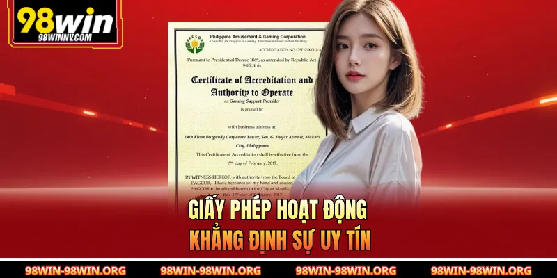 Giấy phép hoạt động khẳng định sự uy tín 