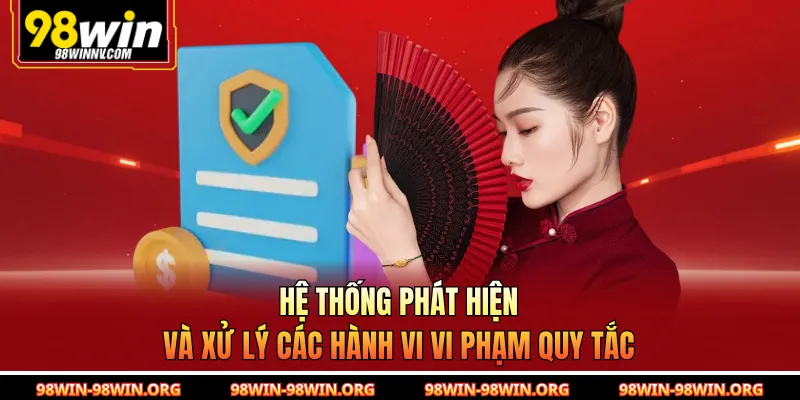 Hệ thống phát hiện và xử lý các hành vi vi phạm quy tắc