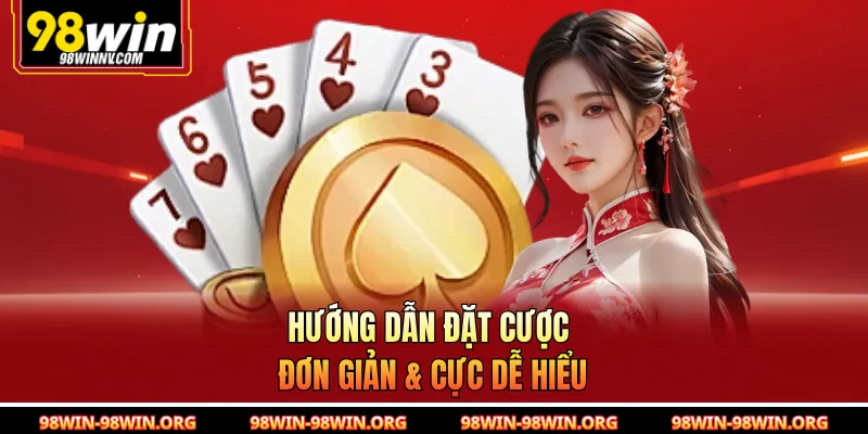 Hướng dẫn đặt cược đơn giản & cực dễ hiểu