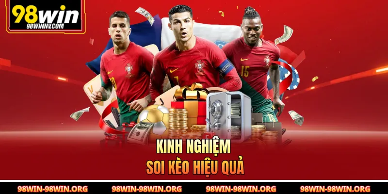 Kinh nghiệm soi kèo hiệu quả